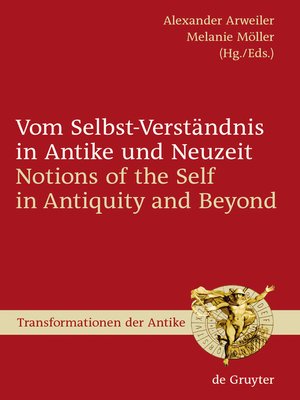 cover image of Vom Selbst-Verständnis in Antike und Neuzeit / Notions of the Self in Antiquity and Beyond